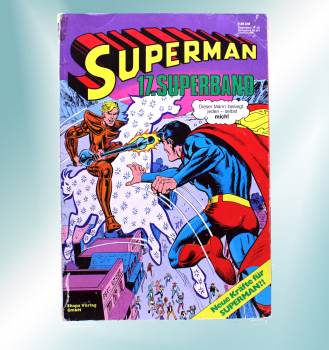 DC Comics Superman Superband Nr. 17: Neue Kräfte für Superman von Ehapa